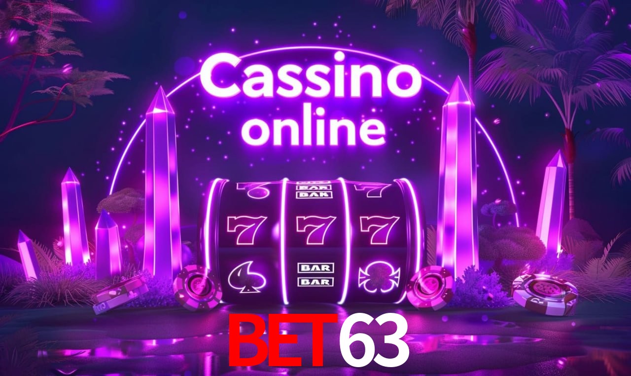 BET63 Entrar - Login Seguro Certificado